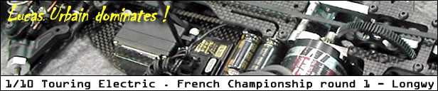 Championnat de France 1/10 touring - manche 1 à longwy